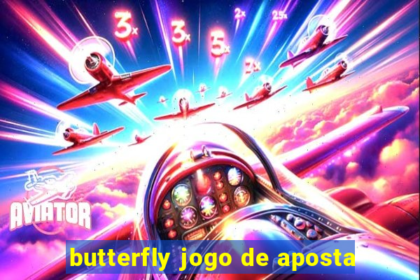 butterfly jogo de aposta